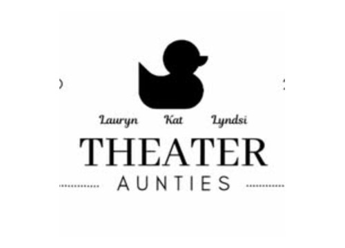 theateraunties