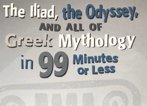 the-iliad-the-odyssey-and-all-of-greek-mythology-in-99-minutes-or-less