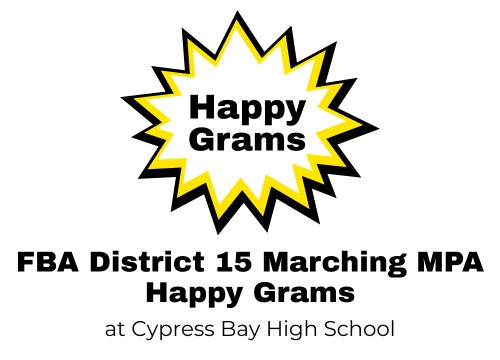 Logo for Florida Bandmasters Association District 15 Happy Grams for FBA District 15 Marching MPA Weston, FL