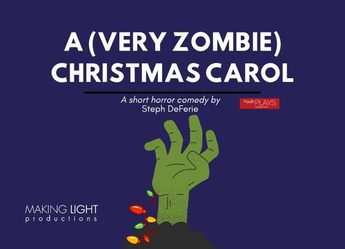 makinglightproductions/a-very-zombie-christmas-carol
