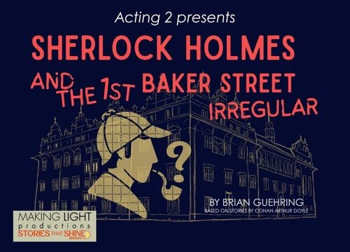 Logo for Making Light Productions Sherlock Holmes and the 1st Baker Street Irregular Tallahassee, FL