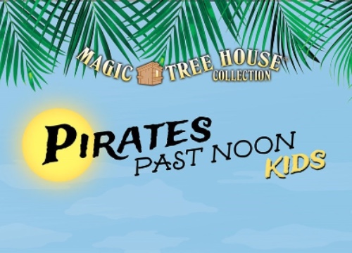 the-magic-tree-house-pirates-past-noon-kids