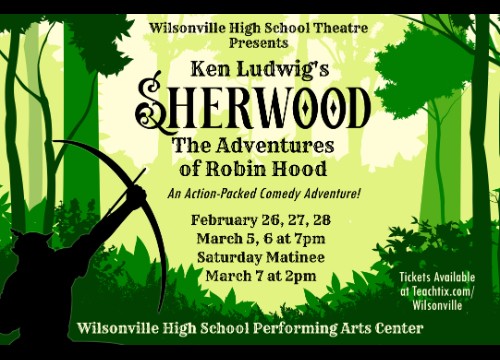 wilsonville/sherwood-the-adventures-of-robin-hood